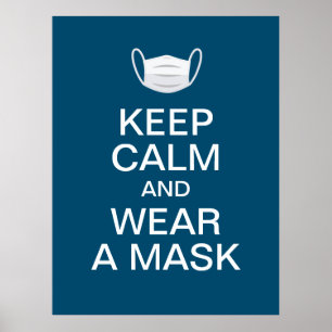 behålla lugn och bära av en mask poster