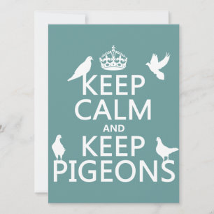 Behålla Lugn och Behålla Pigeons - alla färger Inbjudningar