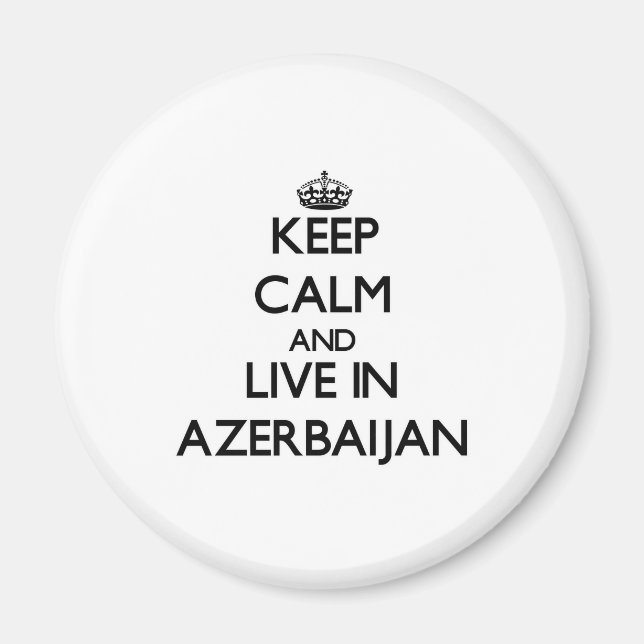 Behålla Lugn och boende i Azerbajdzjan Magnet (Framsidan)