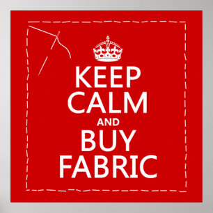 Behålla Lugn och Buy Fabric (all färg) Poster