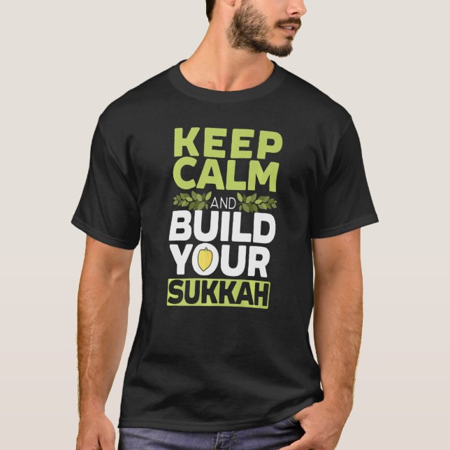 Behålla Lugn och Bygg din Sukkah Sukkot Day Lulav  T Shirt (Framsida)