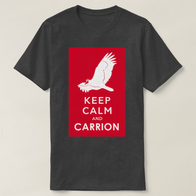 Behålla Lugn och Carrion 2 T Shirt (Design framsida)