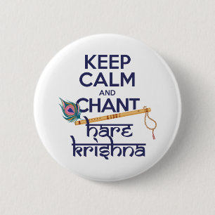 Behålla Lugn och Chant Hare Krishna Mantra Chantin Knapp