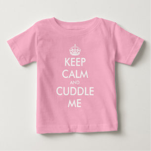 Behålla Lugn och Cuddle me Lustig rosa baby-skjort T Shirt