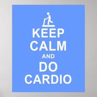 Behålla Lugn och Do Cardio Fitness Motivation Post Poster