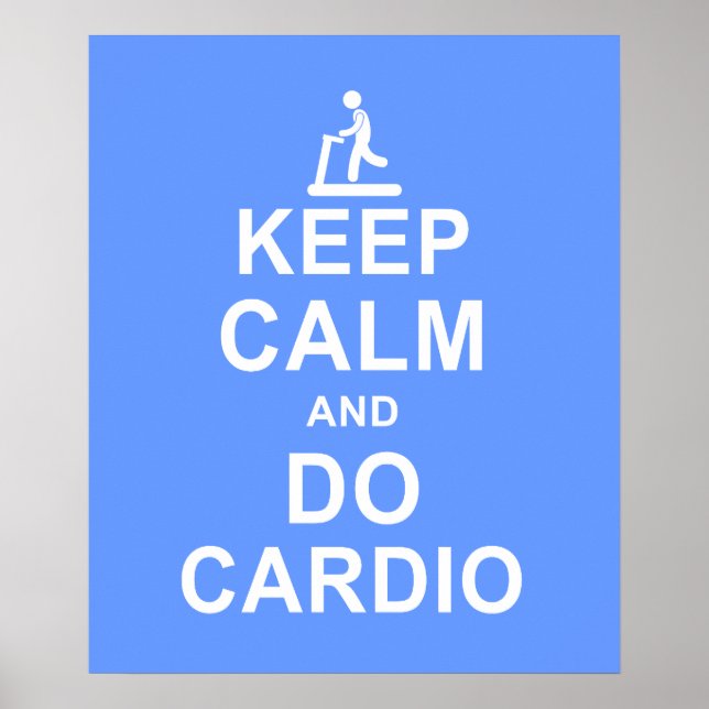 Behålla Lugn och Do Cardio Fitness Motivation Post Poster (Framsidan)