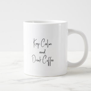 Behålla Lugn och Drag kaffe Jumbo Mugg
