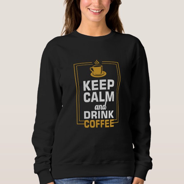 Behålla Lugn och Drag kaffe T Shirt (Framsida)