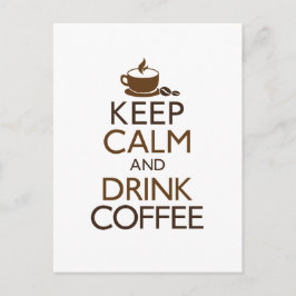 Behålla Lugn och Drag kaffe Vykort