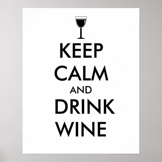 Behålla Lugn och Drick Vin Vin Älskare Anpassnings Poster (Framsidan)