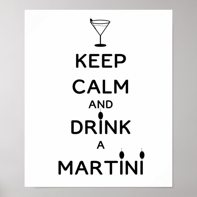 Behålla Lugn och Drink A Martini Poster (Framsidan)