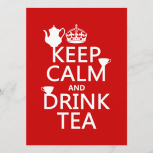 Behålla Lugn och Drink Tea - Alla Färger Inbjudningar