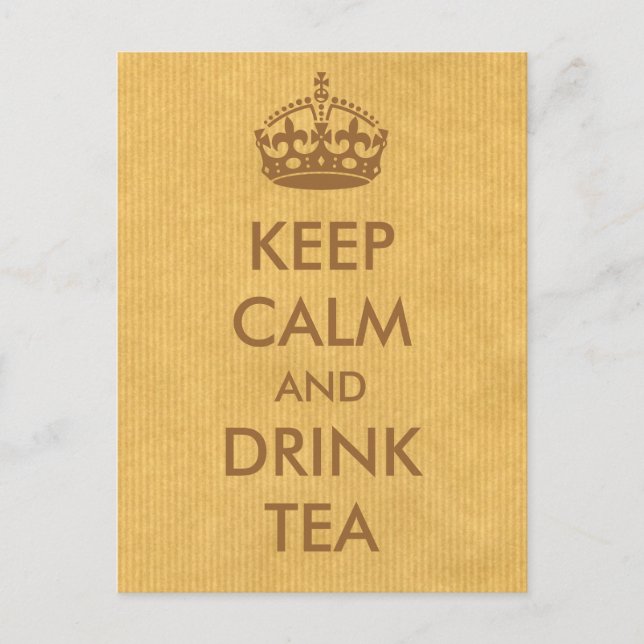 Behålla Lugn och Drink Tea Brown Natural Kraft Pap Vykort (Framsida)