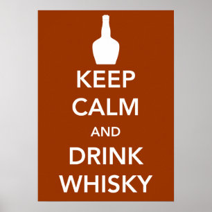 Behålla Lugn och Drink Whisky Poster