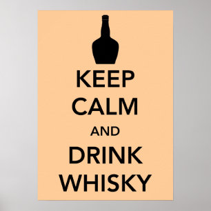 Behålla Lugn och Drink Whisky Poster