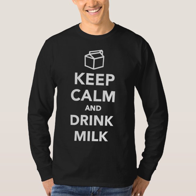 Behålla lugn och dryck mjölk t shirt (Framsida)