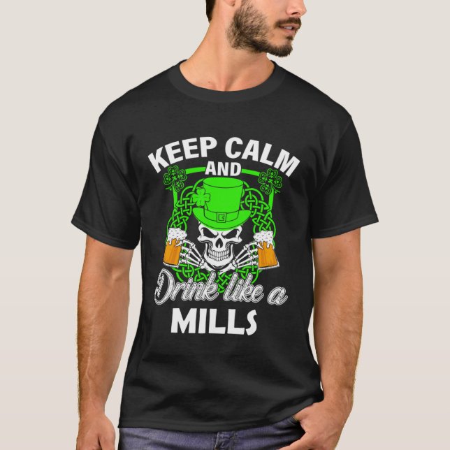Behålla lugn och dryck som en MILLS st patricks da T Shirt (Framsida)