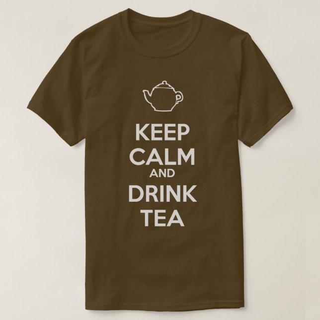 Behålla Lugn och dryck Tea 22 T Shirt (Design framsida)