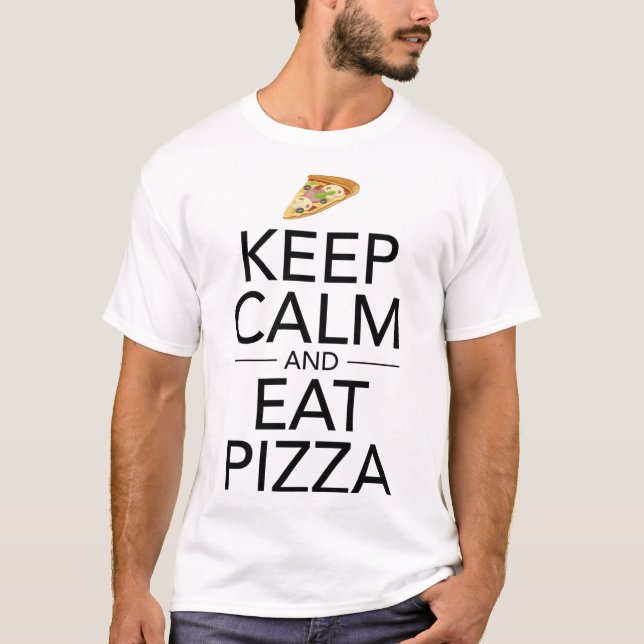 Behålla Lugn och Eat Pizza Funny italiensk mat Äls T Shirt (Framsida)