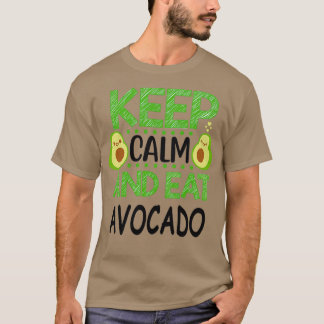 Behålla Lugn och etat Avocado 3 T Shirt