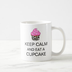 "BEHÅLLA LUGN OCH ETT A CUPCAKE" Mugg