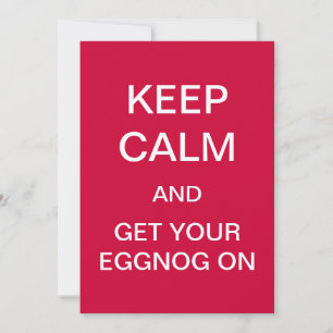 BEHÅLLA LUGN och få din EGGNOG på inbjudan (röd)