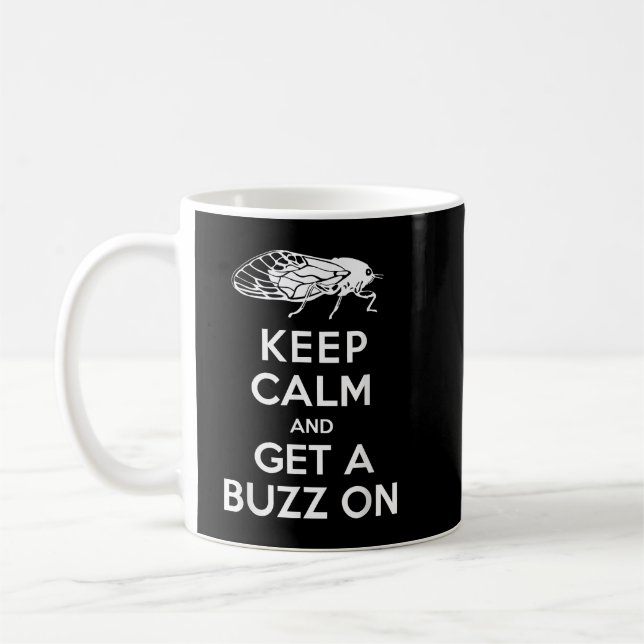Behålla Lugn och få en Buzz på Cicada Kaffemugg (Vänster)