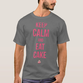 Behålla Lugn och foderkaka för bakverk eller bakve T Shirt