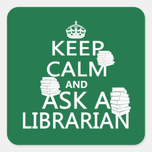 Behålla Lugn och fråga ett bibliotek Fyrkantigt Klistermärke