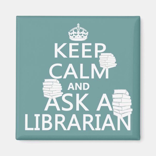 Behålla Lugn och fråga ett bibliotek Magnet (Framsidan)