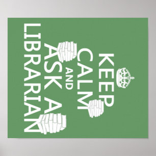 Behålla Lugn och fråga ett bibliotek Poster