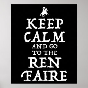 Behålla Lugn och gå till Ren Faire Poster