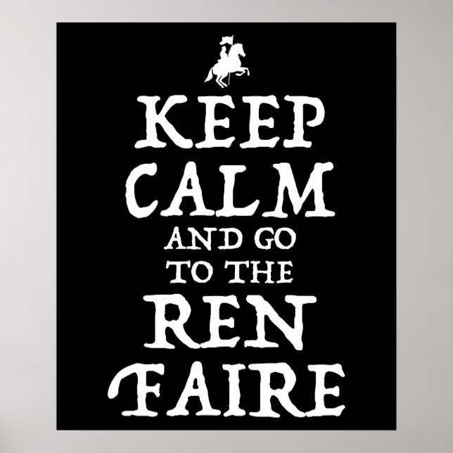Behålla Lugn och gå till Ren Faire Poster (Framsidan)