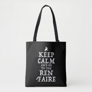Behålla Lugn och gå till Ren Faire Tygkasse