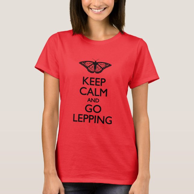 Behålla Lugn och Gå ut Tee Shirt (Framsida)