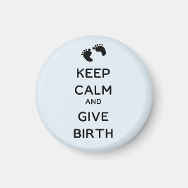 Behålla Lugn och Ge Magnet