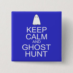 Behålla Lugn och Ghost Hunt (Parody) Knapp