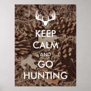 Behålla Lugn och Go Hunting Camo Poster