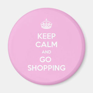 Behålla Lugn och Go Shopping Magnet