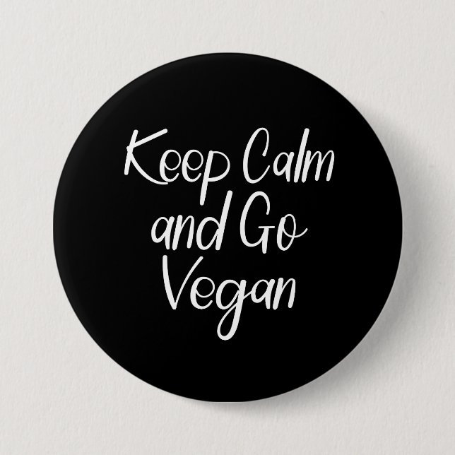 Behålla Lugn och Go Vegan Knapp (Framsida)