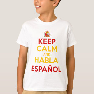 Behålla Lugn och Habla Español T Shirt