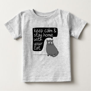 Behålla Lugn och håll dig hemma med din katt T Shirt