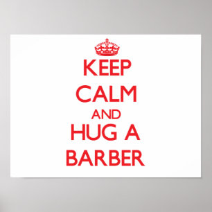 Behålla Lugn och Hug a Barber Poster