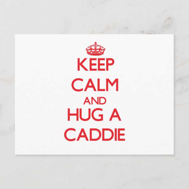 Behålla Lugn och Hug a Caddie Vykort (Framsida)