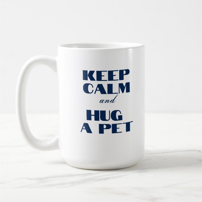 Behålla Lugn och Hug a Pet Kaffemugg (Vänster)