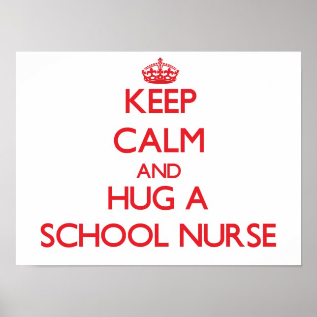 Behålla Lugn och Hug a School Nurse Poster (Framsidan)