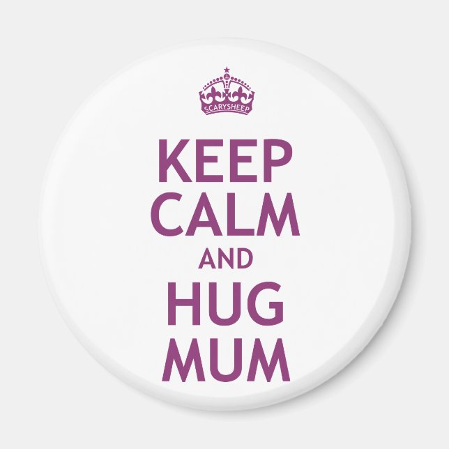 Behålla Lugn och Hug Morsa Magnet (Framsidan)