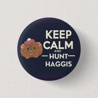 Behålla Lugn och Hunt Haggis Scottish Knapp