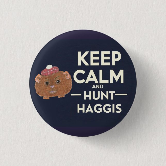 Behålla Lugn och Hunt Haggis Scottish Knapp (Framsida)
