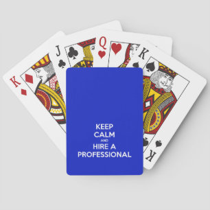 Behålla lugn och hyra en professionell spel kort